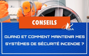 Quand et comment maintenir ses systèmes de sécurité incendie ?